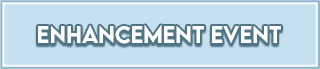 Enhancement Event